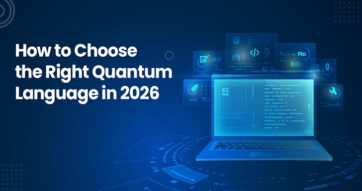 How-to-Choose-the-Right-Quantum-Language-in-2026