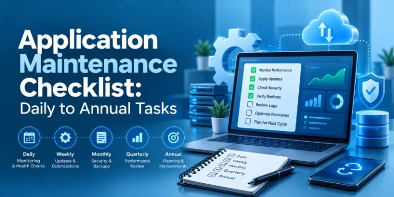 Application Maintenance Checklist